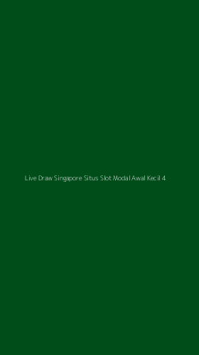 Tampilan Antarmuka Aplikasi Live Draw Singapore Situs Slot Modal Awal Kecil - 4