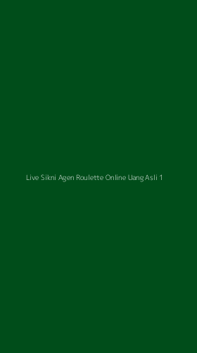 Tampilan Antarmuka Aplikasi Live Sikni Agen Roulette Online Uang Asli - 1