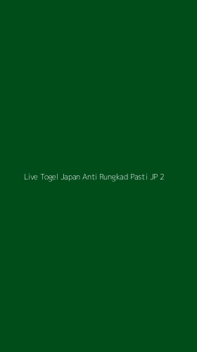 Tampilan Antarmuka Aplikasi Live Togel Japan Anti Rungkad Pasti Jp - 2