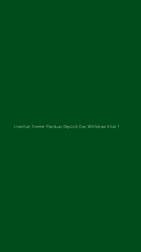 Tampilan Antarmuka Aplikasi Livechat 7meter Panduan Deposit Dan Withdraw Kilat - 1