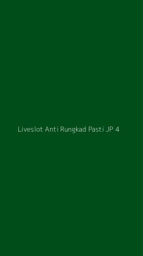 Tampilan Antarmuka Aplikasi Liveslot Anti Rungkad Pasti Jp - 4