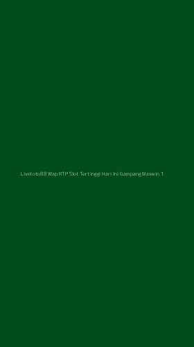 Tampilan Antarmuka Aplikasi Livetoto88 Wap Rtp Slot Tertinggi Hari Ini Gampang Maxwin - 1
