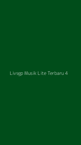Tampilan Antarmuka Aplikasi Livsgp Musik Lite Terbaru - 4