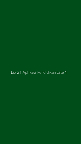 Tampilan Antarmuka Aplikasi Lix 21 Aplikasi Pendidikan Lite - 1