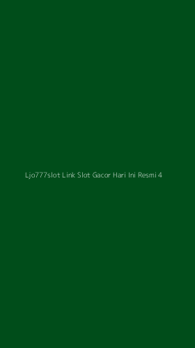 Tampilan Antarmuka Aplikasi Ljo777slot Link Slot Gacor Hari Ini Resmi - 4