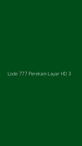 Tampilan Antarmuka Aplikasi Lode 777 Perekam Layar Hd - 3