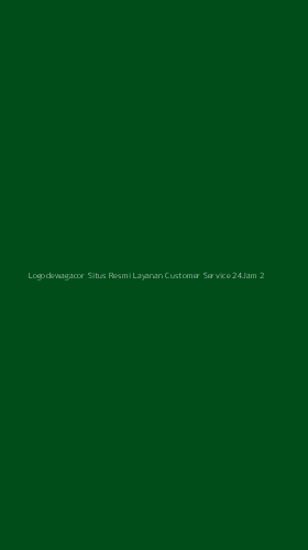Tampilan Antarmuka Aplikasi Logodewagacor Situs Resmi Layanan Customer Service 24jam - 2