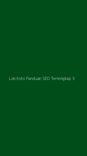 Tampilan Antarmuka Aplikasi Lokitoto Panduan Seo Terlengkap - 3