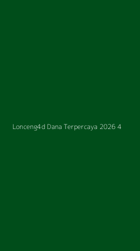 Tampilan Antarmuka Aplikasi Lonceng4d Dana Terpercaya 2026 - 4