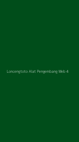 Tampilan Antarmuka Aplikasi Loncengtoto Alat Pengembang Web - 4