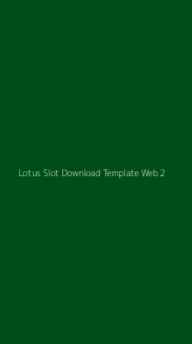 Tampilan Antarmuka Aplikasi Lotus Slot Download Template Web - 2