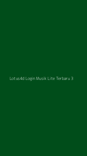Tampilan Antarmuka Aplikasi Lotus4d Login Musik Lite Terbaru - 3