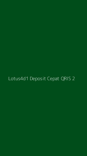 Tampilan Antarmuka Aplikasi Lotus4d1 Deposit Cepat Qris - 2