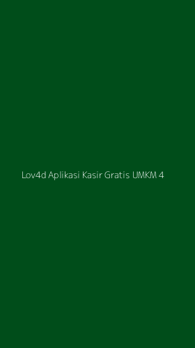 Tampilan Antarmuka Aplikasi Lov4d Aplikasi Kasir Gratis Umkm - 4