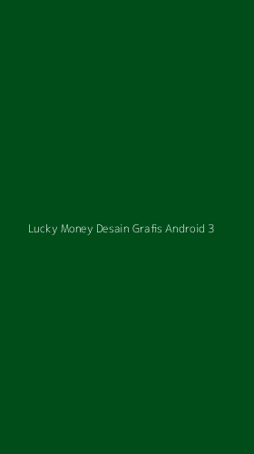 Tampilan Antarmuka Aplikasi Lucky Money Desain Grafis Android - 3