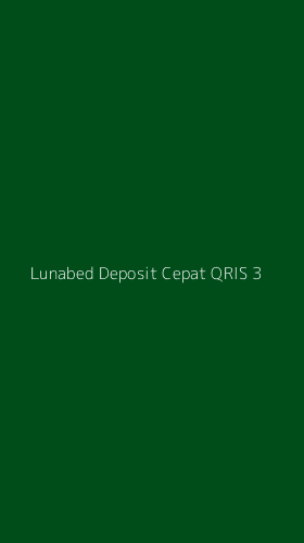 Tampilan Antarmuka Aplikasi Lunabed Deposit Cepat Qris - 3