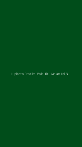 Tampilan Antarmuka Aplikasi Lupitoto Prediksi Bola Jitu Malam Ini - 3