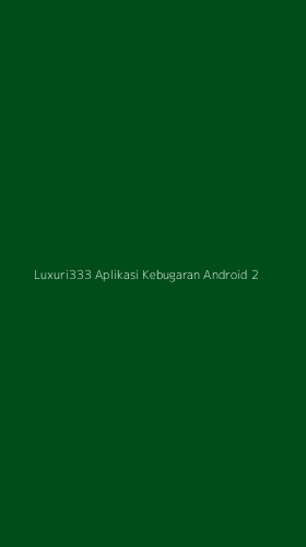 Tampilan Antarmuka Aplikasi Luxuri333 Aplikasi Kebugaran Android - 2