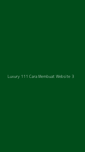 Tampilan Antarmuka Aplikasi Luxury 111 Cara Membuat Website - 3