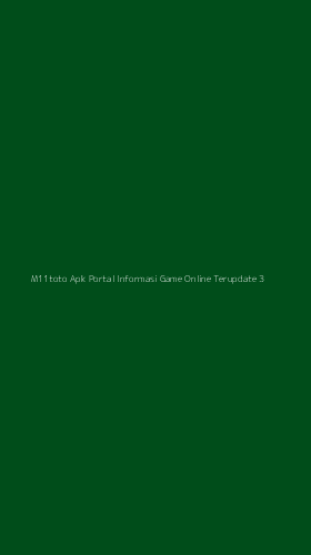Tampilan Antarmuka Aplikasi M11toto Apk Portal Informasi Game Online Terupdate - 3