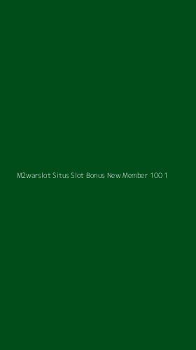 Tampilan Antarmuka Aplikasi M2warslot Situs Slot Bonus New Member 100 - 1