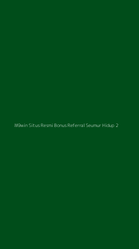 Tampilan Antarmuka Aplikasi M9win Situs Resmi Bonus Referral Seumur Hidup - 2