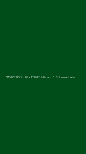 Tampilan Antarmuka Aplikasi Macan123 Login Link Alternatif Daftar Akun Pro Slot Internasional - 4