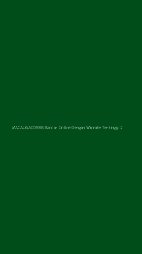 Tampilan Antarmuka Aplikasi Macaugacor88 Bandar Online Dengan Winrate Tertinggi - 2