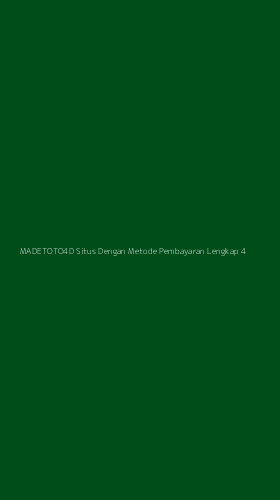 Tampilan Antarmuka Aplikasi Madetoto4d Situs Dengan Metode Pembayaran Lengkap - 4