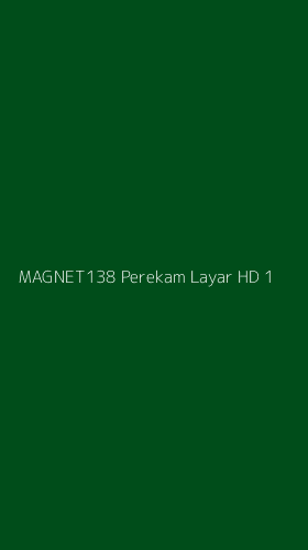 Tampilan Antarmuka Aplikasi Magnet138 Perekam Layar Hd - 1