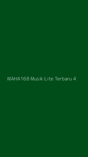 Tampilan Antarmuka Aplikasi Maha168 Musik Lite Terbaru - 4