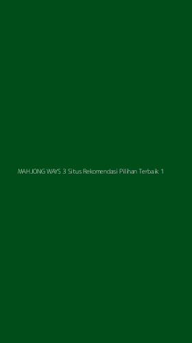 Tampilan Antarmuka Aplikasi Mahjong Ways 3 Situs Rekomendasi Pilihan Terbaik - 1
