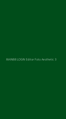 Tampilan Antarmuka Aplikasi Main88 Login Editor Foto Aesthetic - 3