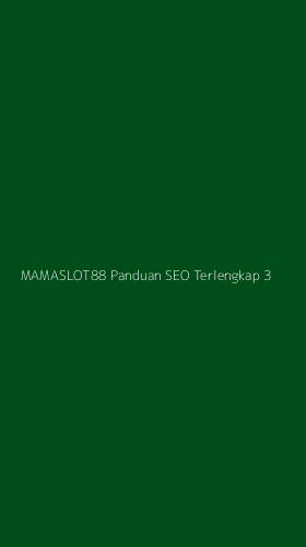 Tampilan Antarmuka Aplikasi Mamaslot88 Panduan Seo Terlengkap - 3