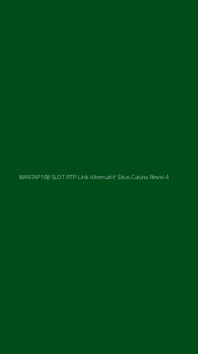 Tampilan Antarmuka Aplikasi Mantap168 Slot Rtp Link Alternatif Situs Casino Resmi - 4