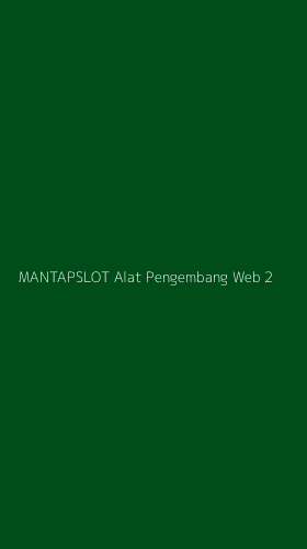 Tampilan Antarmuka Aplikasi Mantapslot Alat Pengembang Web - 2