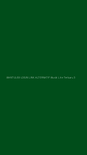 Tampilan Antarmuka Aplikasi Mantul69 Login Link Alternatif Musik Lite Terbaru - 3