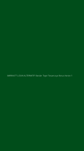 Tampilan Antarmuka Aplikasi Marina77 Login Alternatif Bandar Togel Terpercaya Bonus Harian - 1