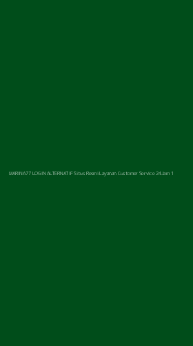Tampilan Antarmuka Aplikasi Marina77 Login Alternatif Situs Resmi Layanan Customer Service 24jam - 1