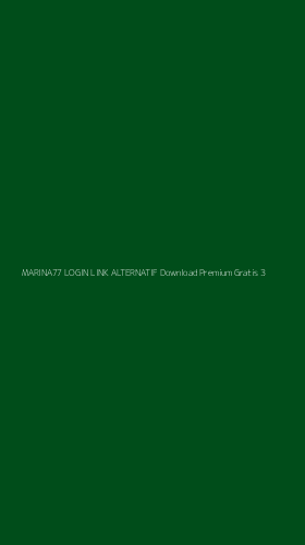 Tampilan Antarmuka Aplikasi Marina77 Login Link Alternatif Download Premium Gratis - 3