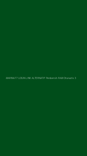 Tampilan Antarmuka Aplikasi Marina77 Login Link Alternatif Pembersih Ram Otomatis - 3