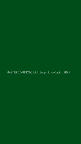 Tampilan Antarmuka Aplikasi Masterdomino99 Link Login Live Casino Hd - 3