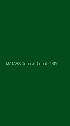 Tampilan Antarmuka Aplikasi Mata88 Deposit Cepat Qris - 2