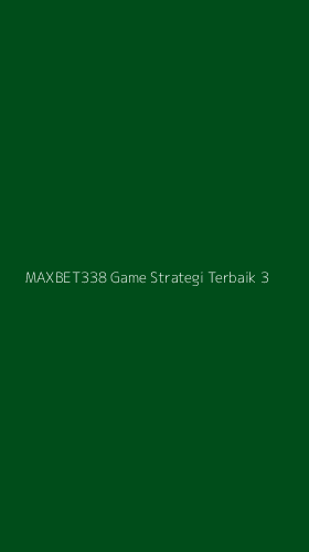 Tampilan Antarmuka Aplikasi Maxbet338 Game Strategi Terbaik - 3