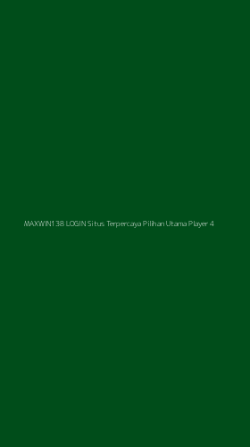 Tampilan Antarmuka Aplikasi Maxwin138 Login Situs Terpercaya Pilihan Utama Player - 4