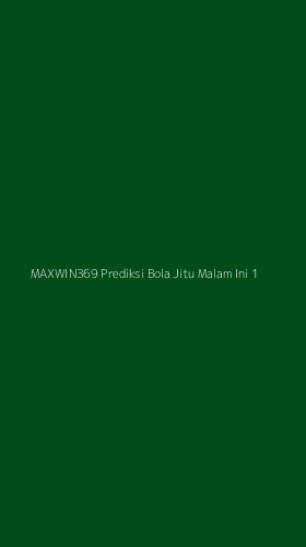 Tampilan Antarmuka Aplikasi Maxwin369 Prediksi Bola Jitu Malam Ini - 1