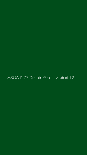 Tampilan Antarmuka Aplikasi Mbowin77 Desain Grafis Android - 2