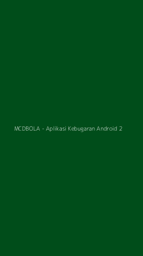 Tampilan Antarmuka Aplikasi MCDBOLA - Aplikasi Kebugaran Android - 2