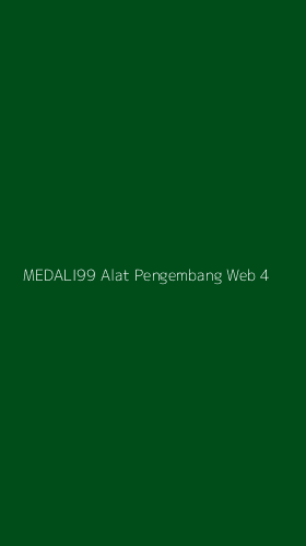 Tampilan Antarmuka Aplikasi Medali99 Alat Pengembang Web - 4