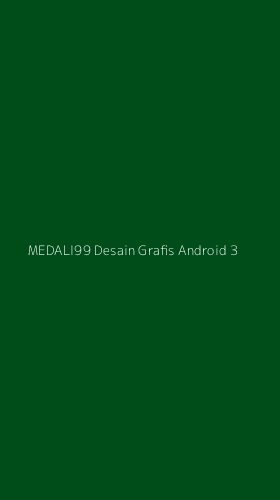Tampilan Antarmuka Aplikasi Medali99 Desain Grafis Android - 3